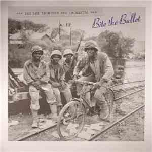 The Lee Thompson Ska Orchestra - Bite The Bullet mp3 album