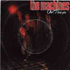 The Machines - Ooh ! I Love You mp3 album