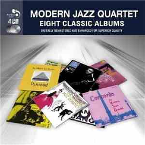 The Modern Jazz Quartet - Eight Classic Albums mp3 album