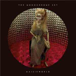 The Monochrome Set - Maisieworld mp3 album