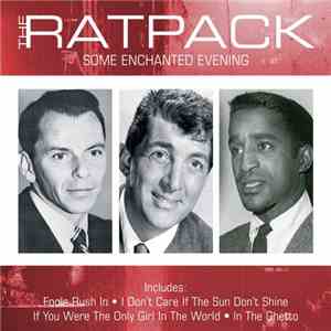 The Ratpack - Some Enchanted Evening mp3 album