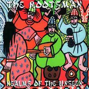 The Rootsman - Realms Of The Unseen mp3 album