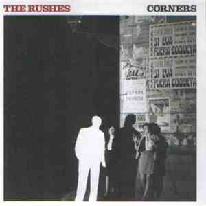The Rushes - Corners mp3 album