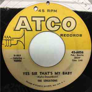 The Sensations  - Yes Sir That's My Baby / Sympathy mp3 album