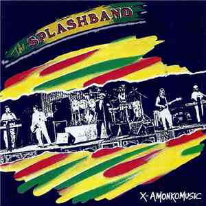 The Splashband - X-Amonkomusic mp3 album