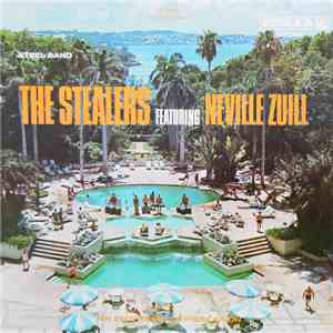 The Stealers ,featuring Neville Zuill - The Stealers Featuring Neville Zuill mp3 album