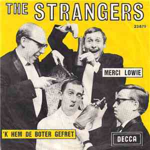 The Strangers, Orkest o.l.v. Benny Couroyer - Merci Lowie / 'k Hem De Boter Gefret mp3 album