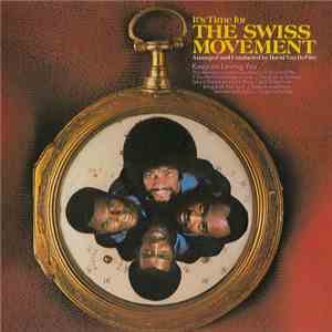 The Swiss Movement - It's Time For The Swiss Movement mp3 album