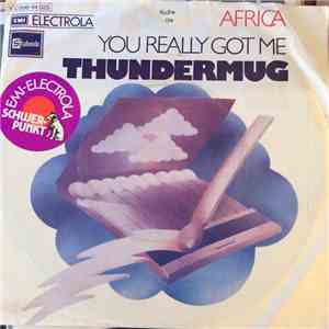 Thundermug - Africa / You Really Got Me mp3 album