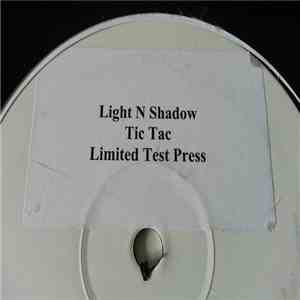 Tic Tac  - Light N Shadow mp3 album