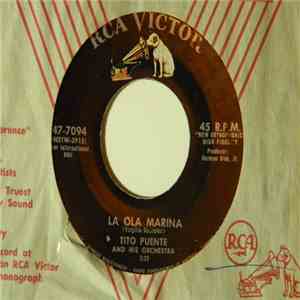 Tito Puente And His Orchestra - Be Mine Tonight (Noche De Ronda) / La Ola Marina mp3 album
