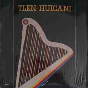 Tlen-Huicani - Tlen-Huicani mp3 album