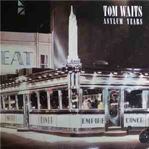 Tom Waits - Asylum Years mp3 album