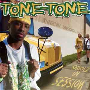 Tone-Tone - Skoolz In Session mp3 album