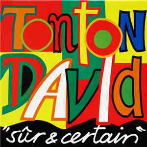 Tonton David - Sûr Et Certain mp3 album