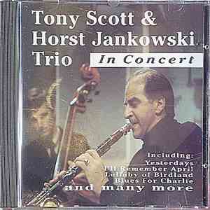 Tony Scott  & Horst Jankowski Trio - In Concert mp3 album