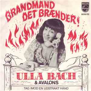 Ulla Bach & Avalons - Brandmand Det Brænder! mp3 album