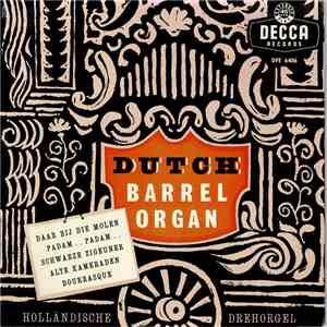 Unknown Artist - Dutch Barrel Organ mp3 album