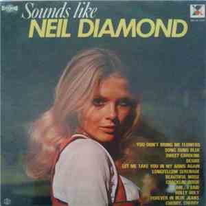 Unknown Artist - Sounds Like Neil Diamond mp3 album