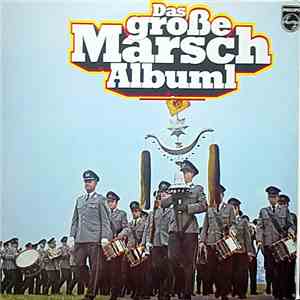 Various - Das Große Marsch-Album 1 mp3 album