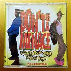 Various - Don't Be A Menace To South Central While Drinking Your Juice In The Hood (The Soundtrack) mp3 album