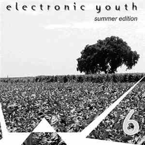 Various - F.O.E.M. presents: Electronic Youth Vol. 6 mp3 album