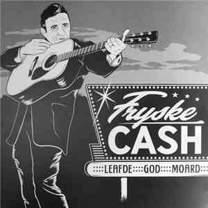 Various - Fryske Cash - Leafde - God - Moard mp3 album