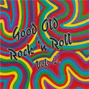 Various - Good Old Rock 'n Roll Vol. 2 mp3 album