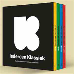 Various - Iedereen Klassiek•Muziek Voor De 4 Temperamenten mp3 album