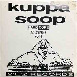 Various - Kuppa Soop - Hardcore Mayhem Vol 1 mp3 album