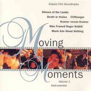Various - Moving Moments Volume 1 - Classics Film Soundtracks mp3 album