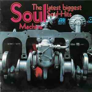 Various - Soul Machine The Latest Biggest Soul-Hits mp3 album