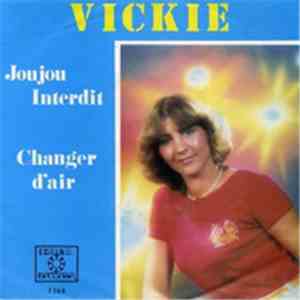 Vickie  - Joujou Interdit / Changer D'Air mp3 album