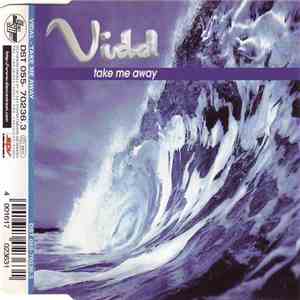 Vidal  - Take Me Awayh1