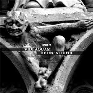 Vidi Aquam And The Unfaithful - Split EP mp3 album