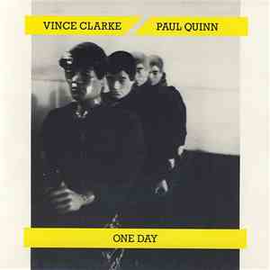 Vince Clarke, Paul Quinn - One Day mp3 album