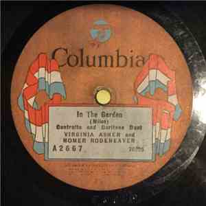 Virginia Asher And Homer Rodeheaver / Chautauqua Preachers' Quartette - In The Garden / When The Roll Is Called Up Yonder mp3 album