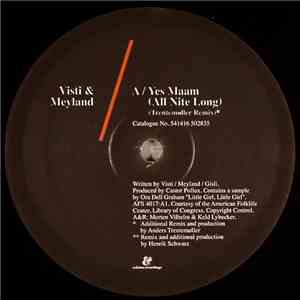 Visti & Meyland - Yes Maam (All Nite Long) mp3 album