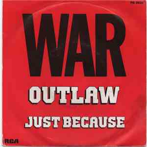 War - Outlaw / Just Because mp3 album
