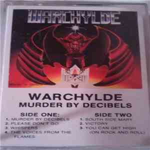 Warchylde - Murder By Decibels mp3 album