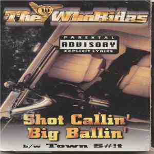 Whoridas - Shot Callin' & Big Ballin' mp3 album