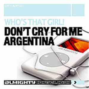 Who's That Girl! - Don't Cry For Me Argentina mp3 album