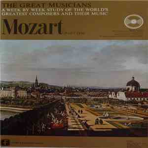 Wolfgang Amadeus Mozart - The Great Musicians No. 76: Mozart (Part Ten) mp3 album