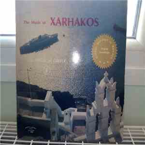 Xarhakos - The Music Of Xarhakos mp3 album