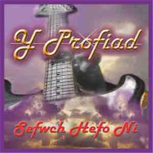 Y Profiad - Sefwch Hefo Ni mp3 album