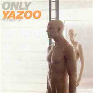 Yazoo - Only Yazoo - The Best Of mp3 album