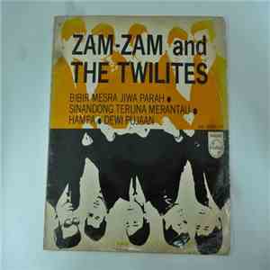 Zam-Zam and The Twilites - Bibir Mesra Jiwa Parah mp3 album