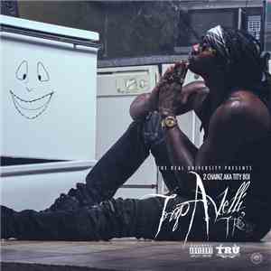 2 Chainz Aka Tity Boi - Trap-A-Velli Tre mp3 album