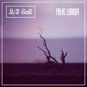 2/3 Soli - Pałac Lodowy mp3 album