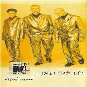 3rei Sud Est - Visul Meu mp3 album